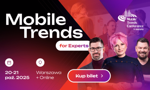 Konferencja Mobile Trends For Experts