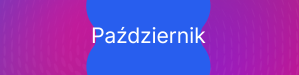 Kalendarz marketingowy 2026 – święta, daty i okazje, które warto wykorzystać w kampaniach! - zdjęcie nr 13