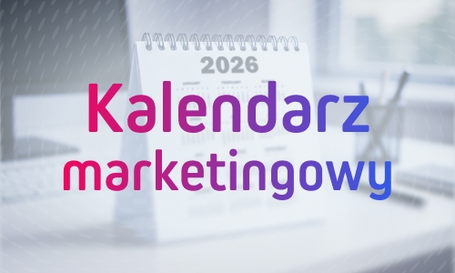 Kalendarz Marketingowy 2026